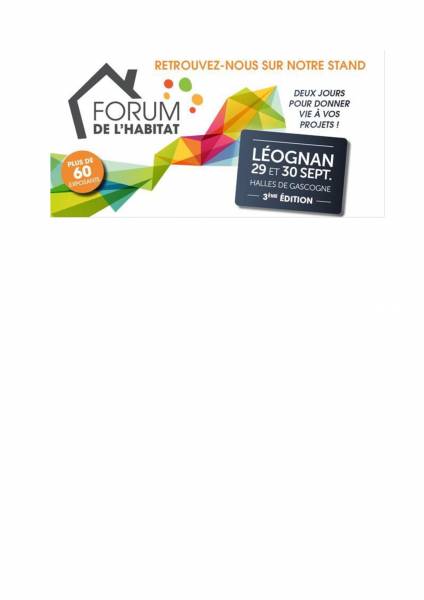 FORUM DE L'HABITAT LEOGNAN 29 ET 30 SEPTEMBRE 2018